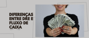 diferenças entre fluxo de caixa e DRE